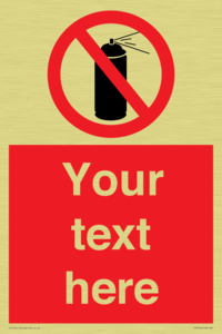 Custom prohibition no aerosol